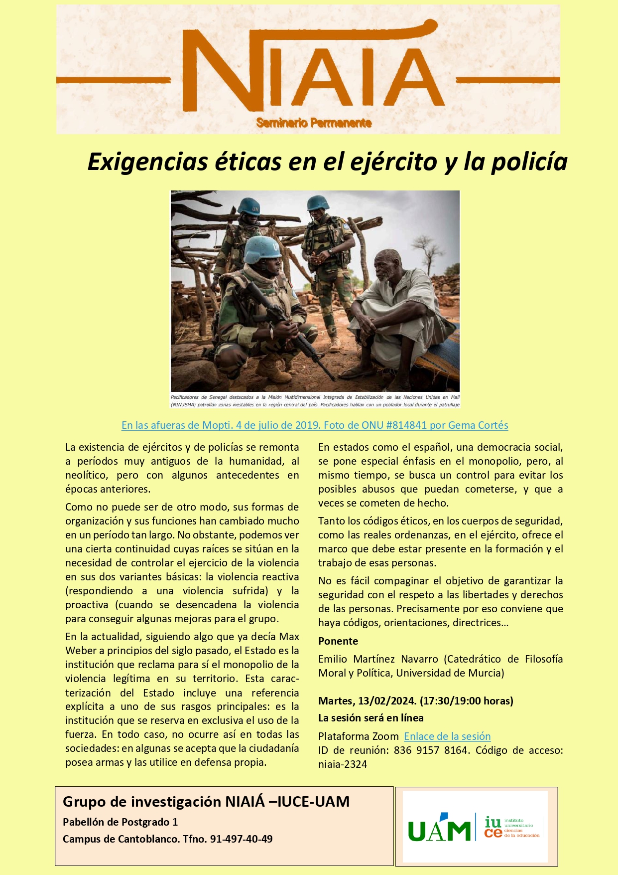 Exigencias éticas en el ejército y la policía NIAIÁ